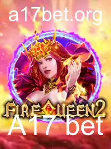 Descubra o Mundo de FireQueen2: Uma Aventura com A17 Bet