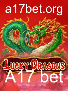 Descubra o Fascinante Mundo de LuckyDragons e a Aventura de A17 Bet